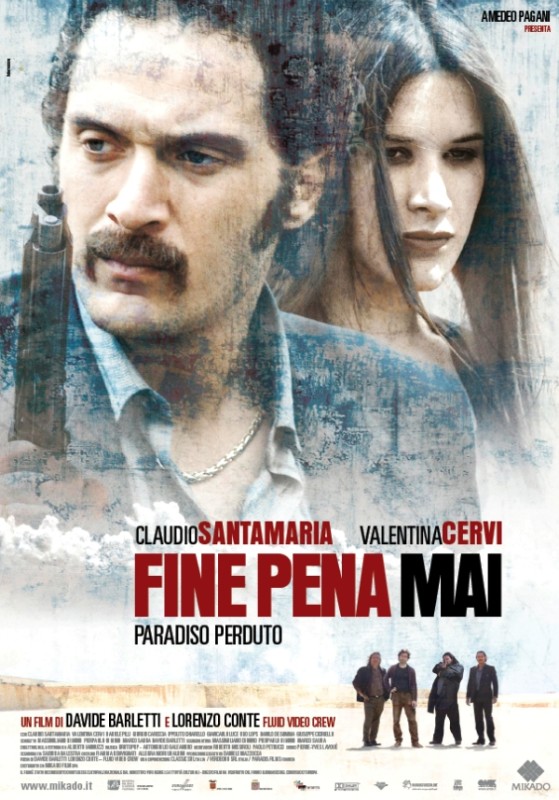 Fine pena mai (2007) Film streaming